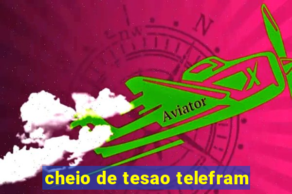 cheio de tesao telefram